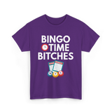 Bingo Time Bitches Bingo Player T-Shirt - Purple