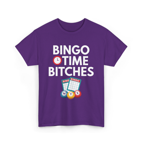 Bingo Time Bitches Bingo Player T-Shirt - Purple