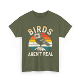 Birds Aren't Real Bird T-Shirt - Military Green