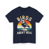 Birds Aren't Real Bird T-Shirt - Navy