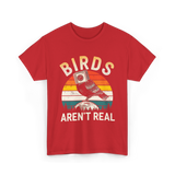 Birds Aren't Real Bird T-Shirt - Red