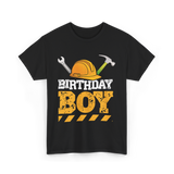 Birthday Boy Construction Birthday T-Shirt - Black