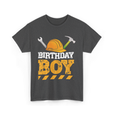 Birthday Boy Construction Birthday T-Shirt - Dark Heather