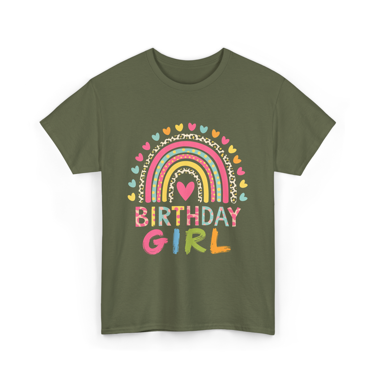 Birthday Girl Rainbow Celebration T-Shirt - Military Green