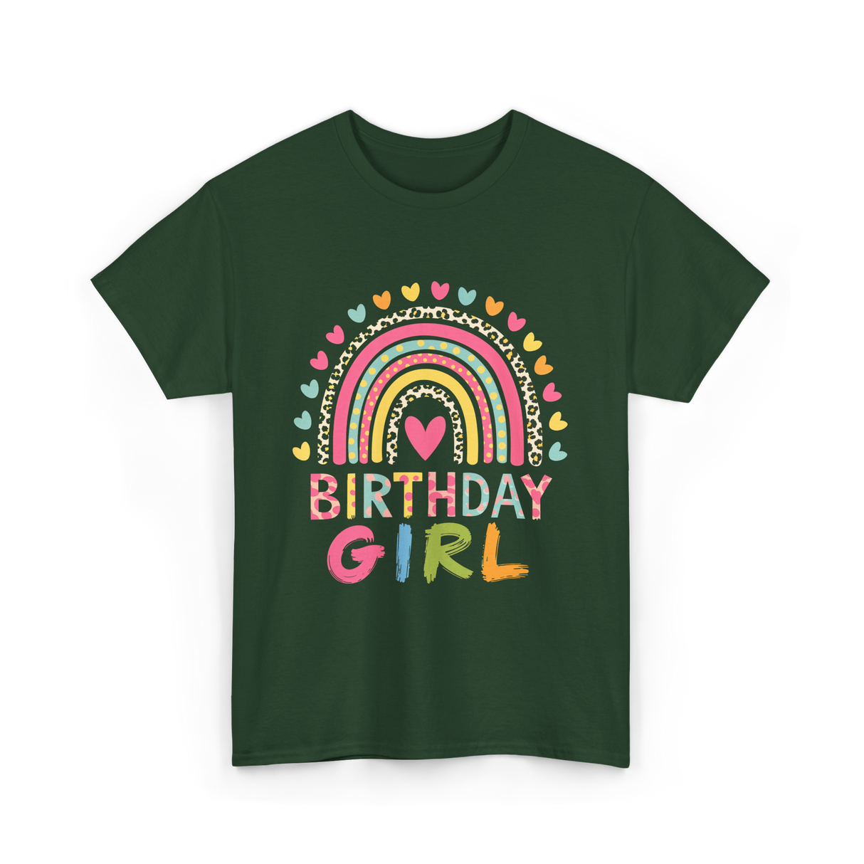 Birthday Girl Rainbow Celebration T-Shirt - Forest Green