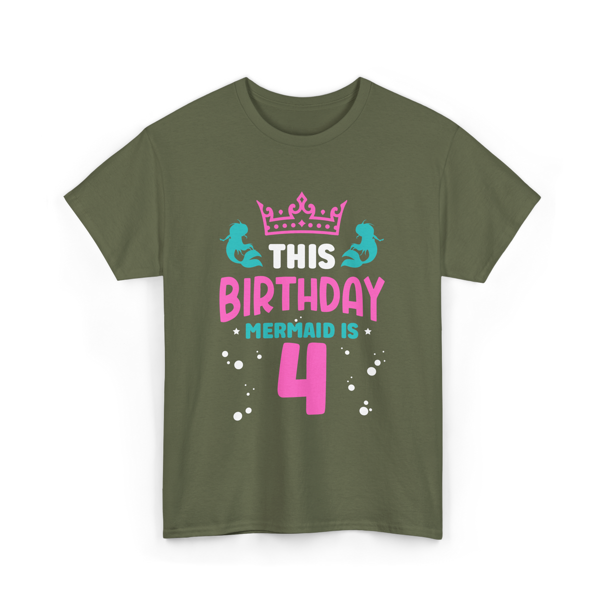 Birthday Mermaid Is 4 Mermaid T-Shirt - Military Green