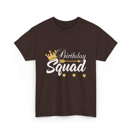 Birthday Squad Birthday Celebration T-Shirt - Dark Chocolate