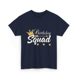 Birthday Squad Birthday Celebration T-Shirt - Navy