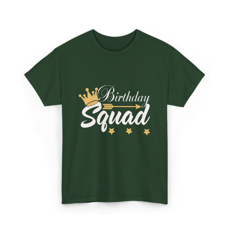 Birthday Squad Birthday Celebration T-Shirt - Forest Green