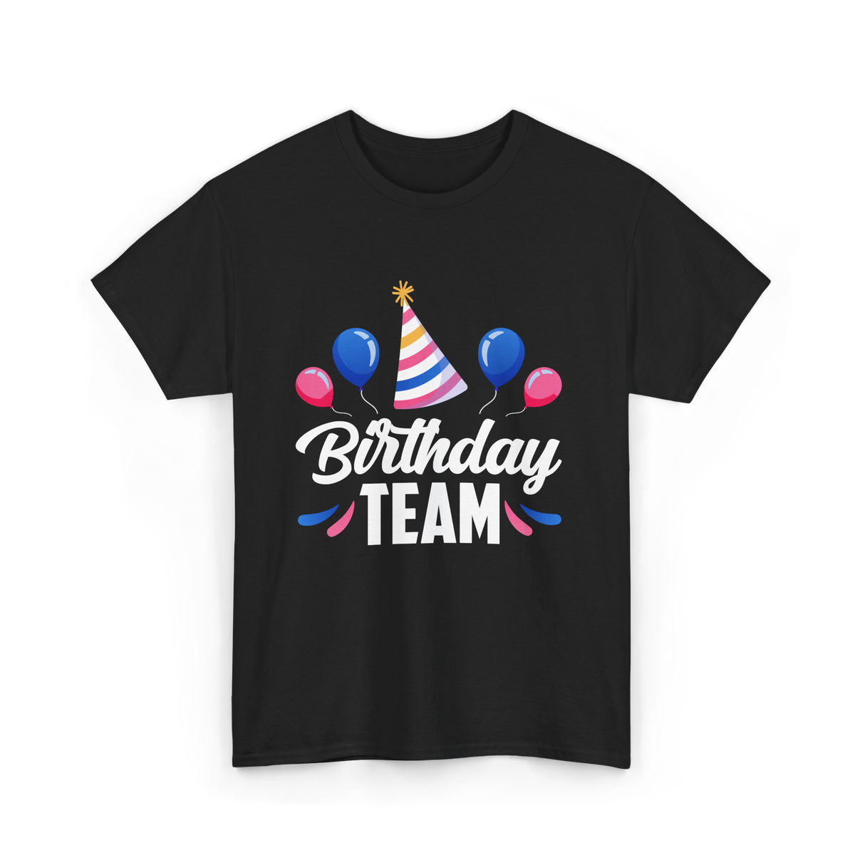 Birthday Team Party Celebration T-Shirt - Black