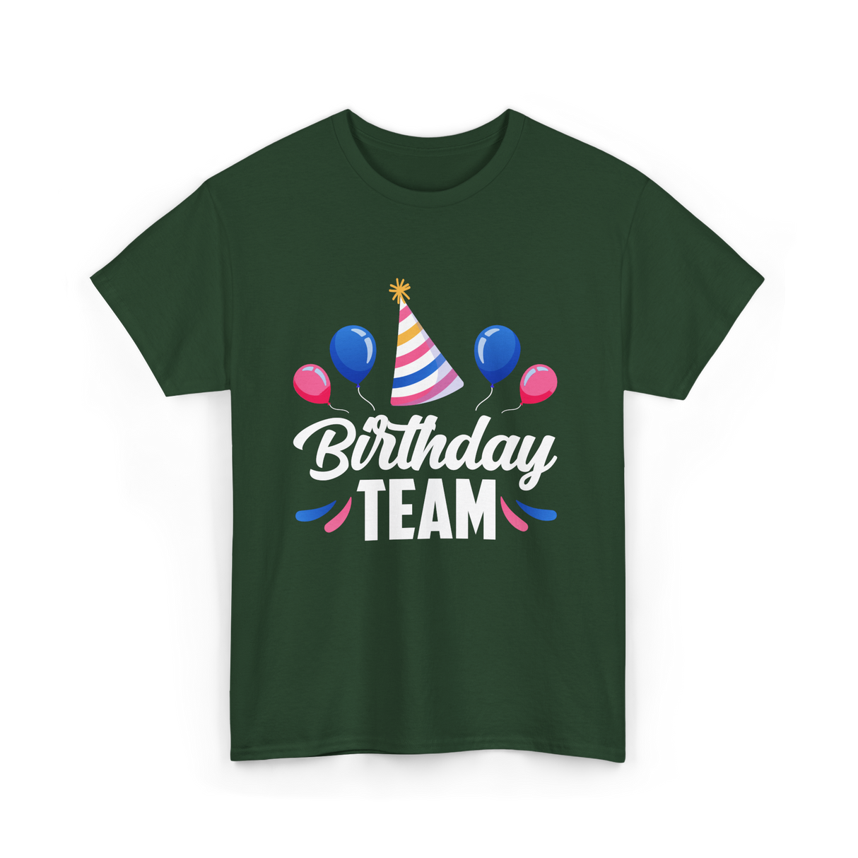 Birthday Team Party Celebration T-Shirt - Forest Green