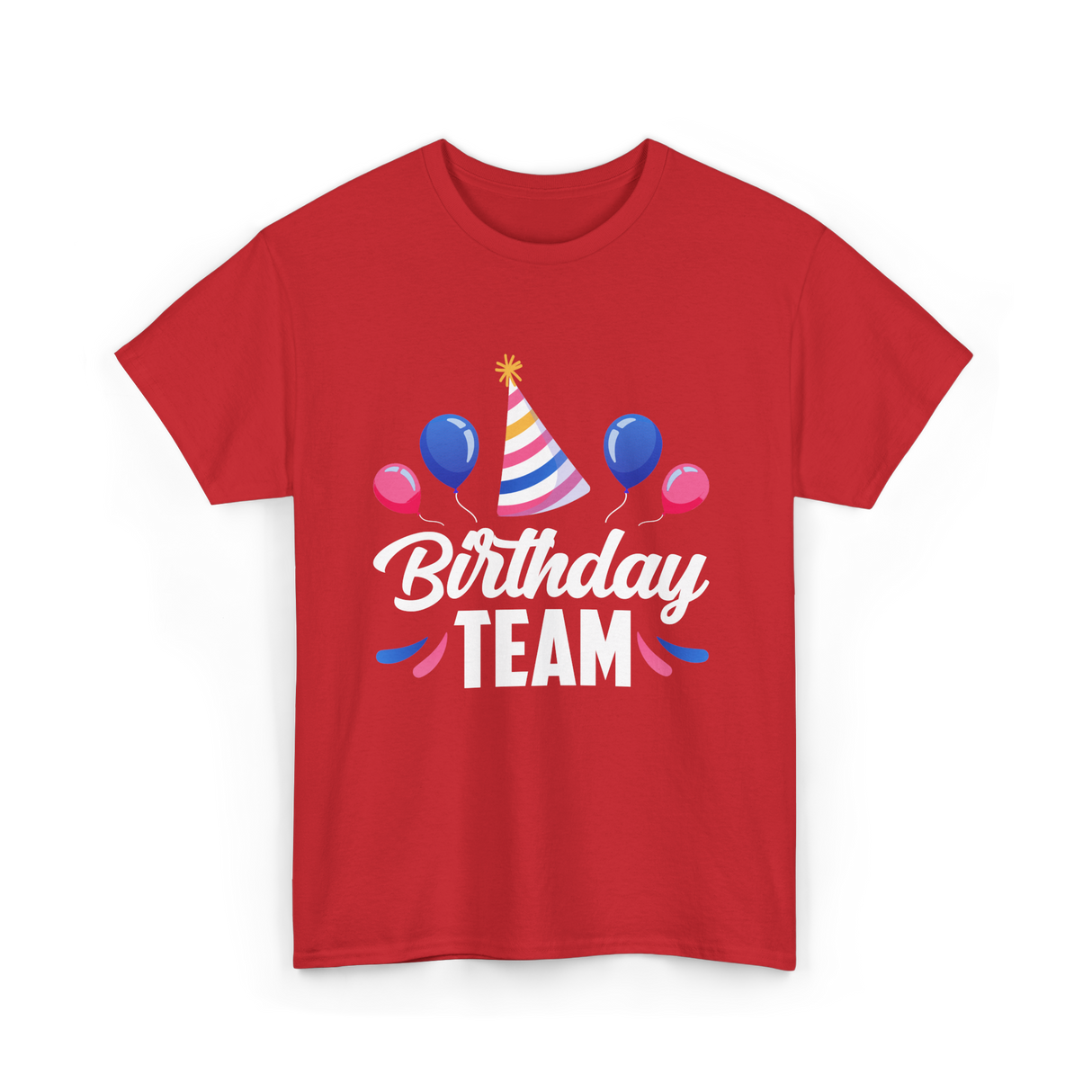 Birthday Team Party Celebration T-Shirt - Red