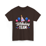 Birthday Team Party Celebration T-Shirt - Dark Chocolate