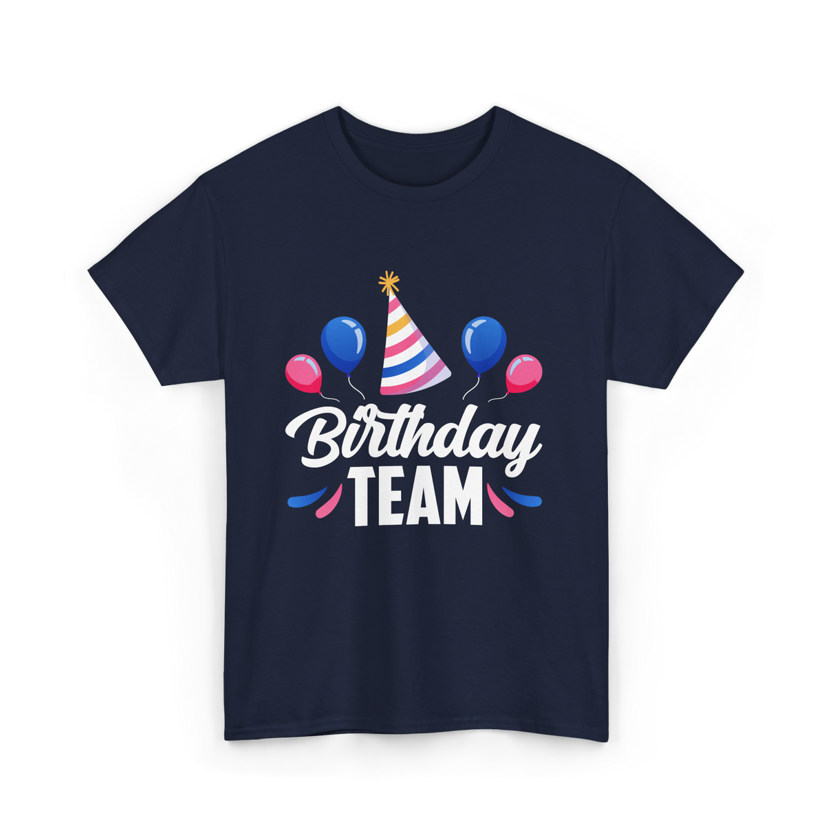 Birthday Team Party Celebration T-Shirt - Navy