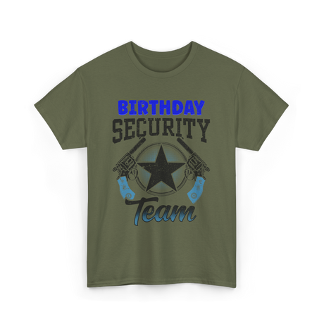 Birthday Team Security Guard T-Shirt - Military Green