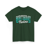 Birthday Twins Celebration Twins T-Shirt - Forest Green