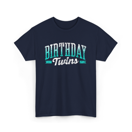 Birthday Twins Celebration Twins T-Shirt - Navy