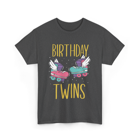 Birthday Twins Roller Skates T-Shirt - Dark Heather