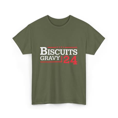 Biscuits Gravy 24 Breakfast Food T-Shirt - Military Green