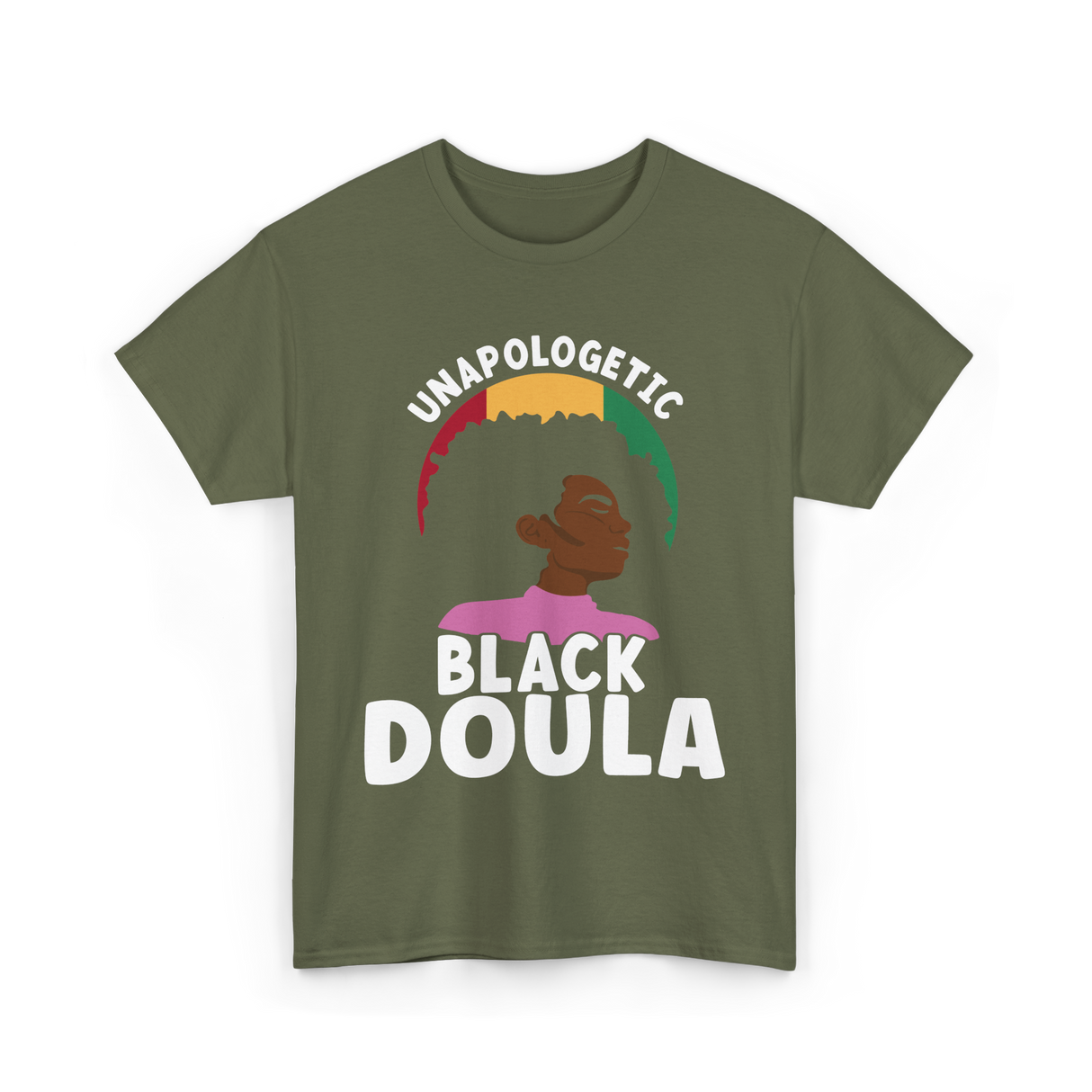 Black Doula Juneteenth African American T-Shirt - Military Green