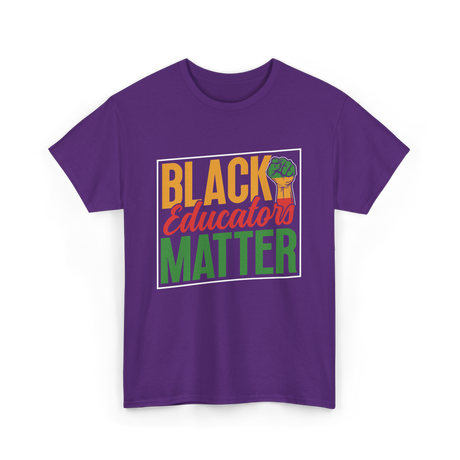 Black Educators Matter Educators T-Shirt - Purple