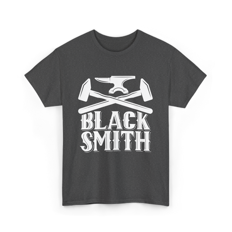 Black Smith Blacksmithing Hobby T-Shirt - Dark Heather