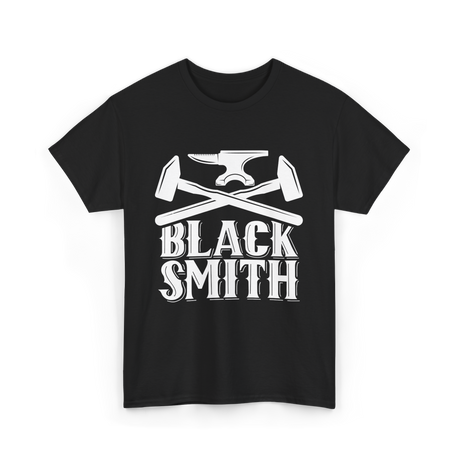 Black Smith Blacksmithing Hobby T-Shirt - Black