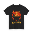 Blacksmith Blacksmithing Blacksmithing Art T-Shirt - Black