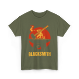 Blacksmith Blacksmithing Blacksmithing Art T-Shirt - Military Green