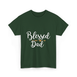 Blessed Dad T-Shirt - Forest Green