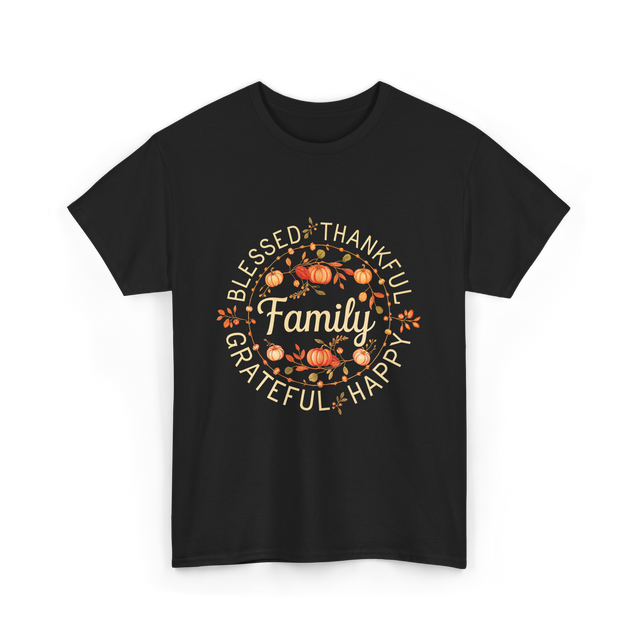 Blessed Thankful Family Grateful T-Shirt - Black
