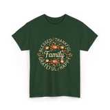Blessed Thankful Family Grateful T-Shirt - Forest Green