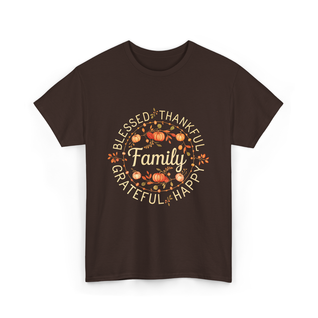 Blessed Thankful Family Grateful T-Shirt - Dark Chocolate