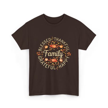 Blessed Thankful Family Grateful T-Shirt - Dark Chocolate