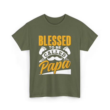 Blessed To Be Called Papa Dad T-Shirt - Military Green