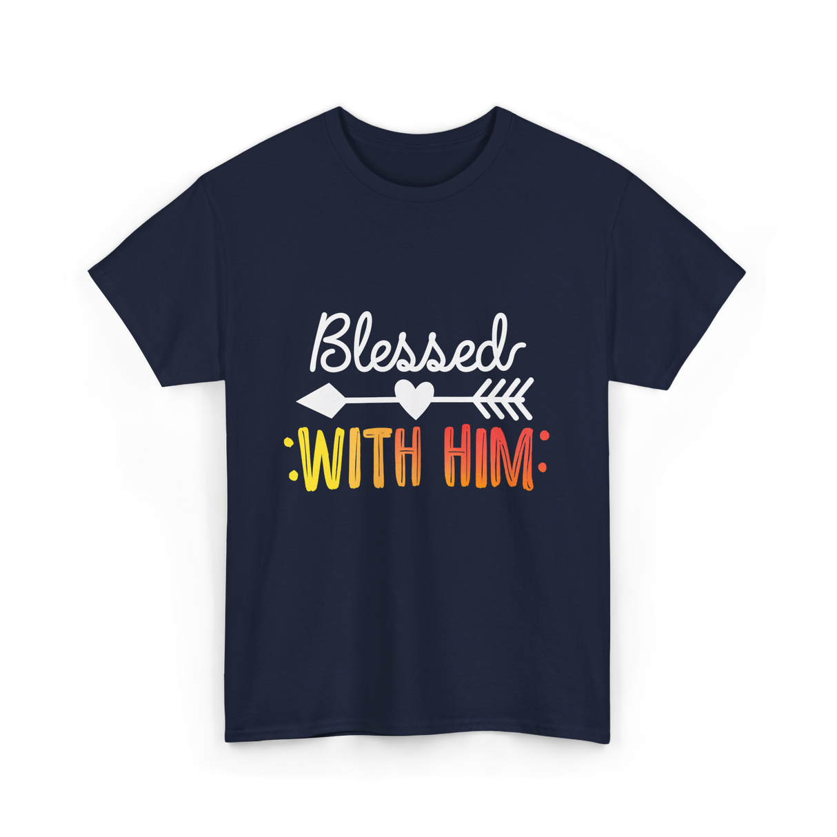 Blessed With Him Couples Love T-Shirt - Navy