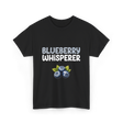 Blueberry Whisperer Blueberry T-Shirt - Black