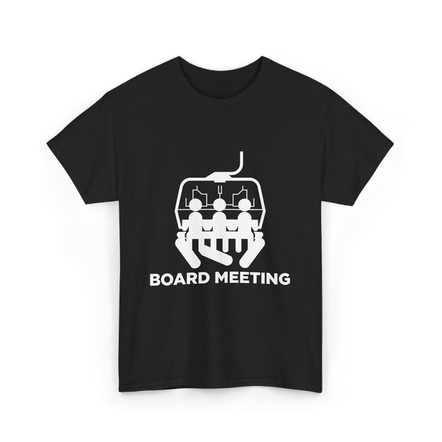 Board Meeting Snowboarding Skiing T-Shirt - Black