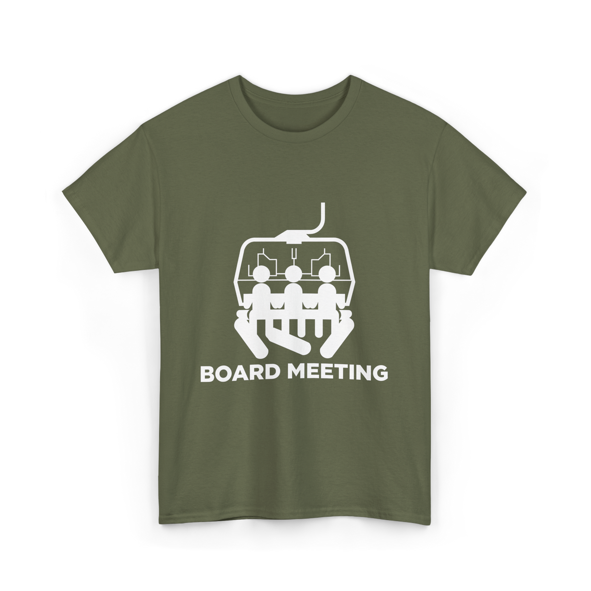 Board Meeting Snowboarding Skiing T-Shirt - Military Green