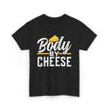 Body By Cheese Cheese Lover T-Shirt - Black