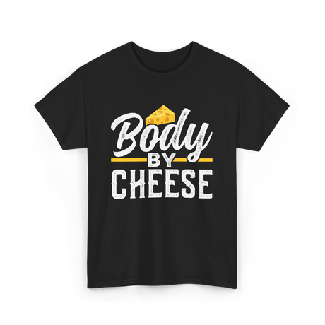 Body By Cheese Cheese Lover T-Shirt - Black