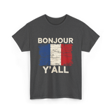 Bonjour Y'All France Pride T-Shirt - Dark Heather