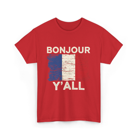 Bonjour Y'All France Pride T-Shirt - Red