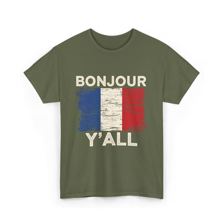 Bonjour Y'All France Pride T-Shirt - Military Green