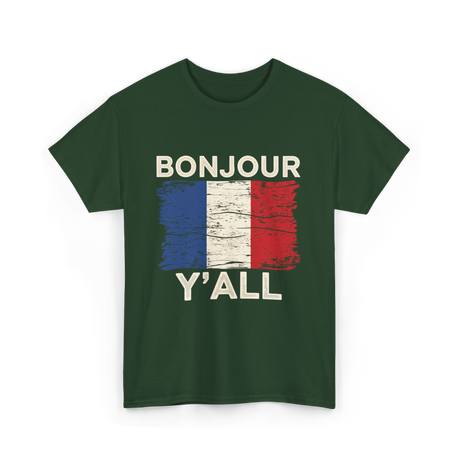 Bonjour Y'All France Pride T-Shirt - Forest Green