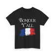 Bonjour Y'all French Culture T-Shirt - Black