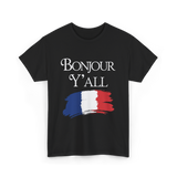 Bonjour Y'all French Culture T-Shirt - Black