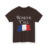 Bonjour Y'all French Culture T-Shirt - Dark Chocolate