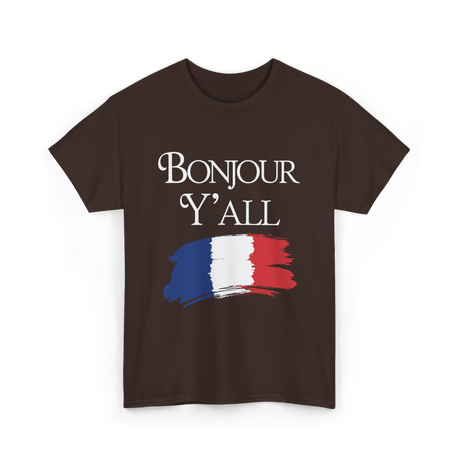 Bonjour Y'all French Culture T-Shirt - Dark Chocolate