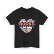 Books Are My Love Language Reading T-Shirt - Black